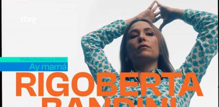 Eurovisión 2022: Rigoberta Bandini interpretará el tema 'Ay Mamá'