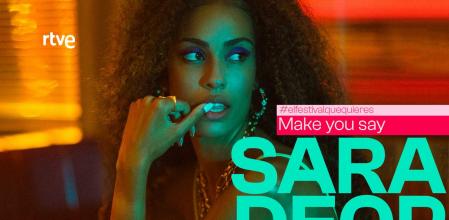Eurovisión 2022: Sara Deop interpretará el tema 'Make you Say'
