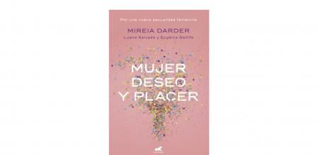 Mujer, deseo y placer