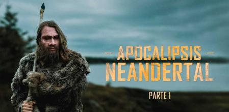 hyv-tv-abril-apocalipsis-neandertal-parte-1-lower