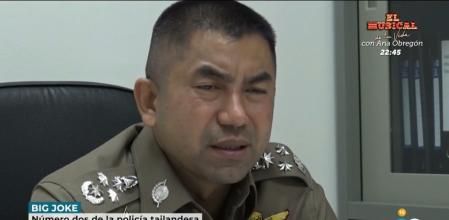 Big Joke, número dos de la policía Tailandesa, vuelve a hablar del caso de Daniel Sancho