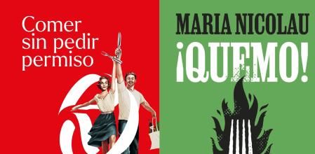 'Comer sin pedir permiso' de Albert Molins y '¡Quemo!' de Maria Nicolau