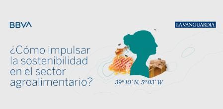¿Cómo impulsar la sostenibilidad en el sector agroalimentario?