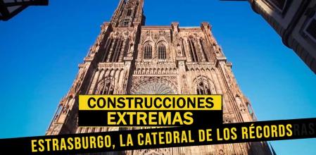 Estrasburgo, la Catedral de los Récords