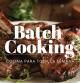 Batchcooking, el menú semanal de José Baig