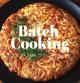 Batch cooking, el menú semanal de José Baig