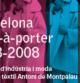 Cartel de la exposición "Barcelona prêt-à-porter, 1958-2008. Mig segle d¿indústria i moda. Col·lección tèxtil Antoni de Montpalau"