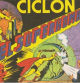 Una de las primeras aparición en España de Supermán, como Ciclón