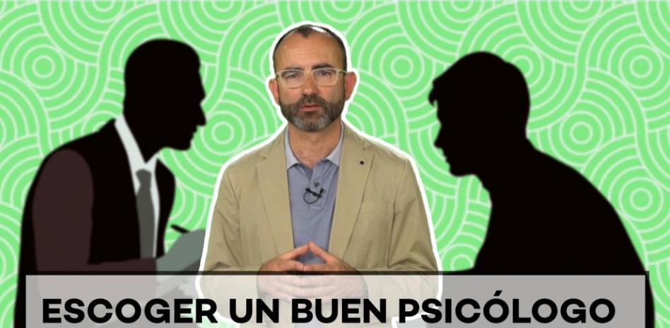 ¿Cómo escoger un buen psicólogo?