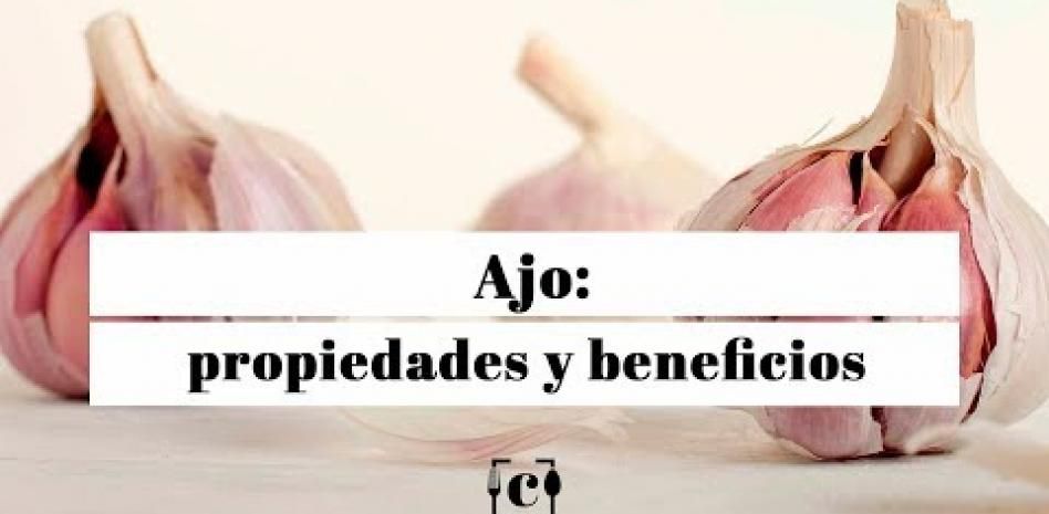 Ajo: propiedades, beneficios y valor nutricional