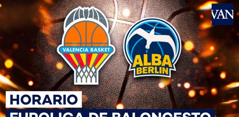 Valencia Basket - Alba Berlín: Horario y dónde ver el partido de la Euroliga de baloncesto
