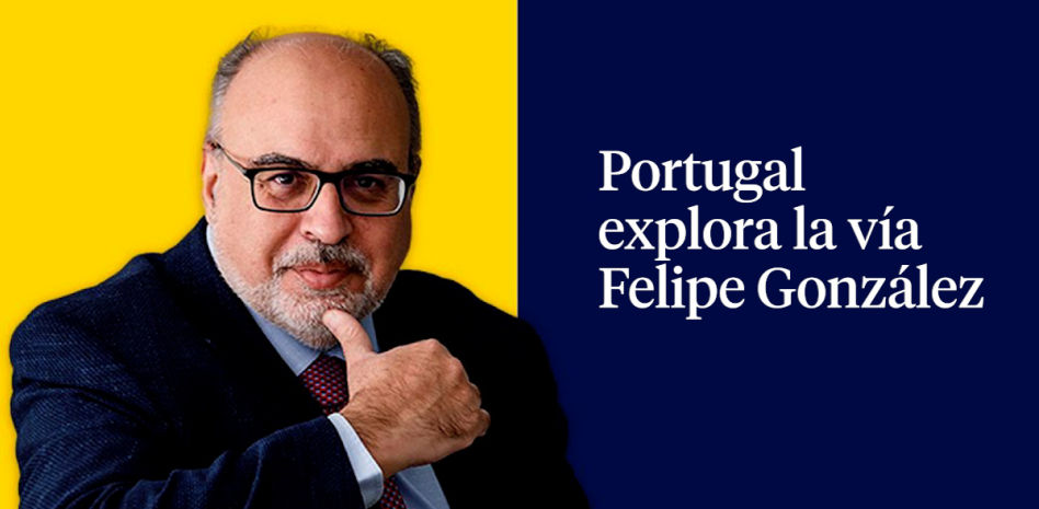 Portugal explora la vía Felipe González