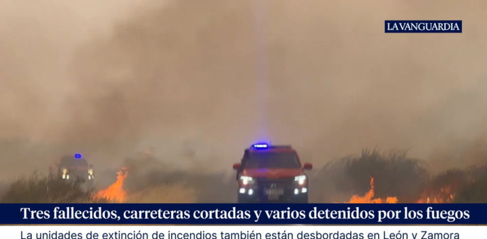 Tres fallecidos, carreteras cortadas y varios detenidos por los incendios en España