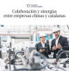 Colaboración y sinergias entre empresas chinas y catalanas