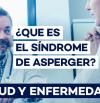 Síndrome de Asperger en adultos, síntomas y características