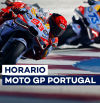 MotoGP | Horario y dónde ver el GP de Portugal: entrenamientos, sprint y carrera