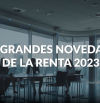 Novedades de la renta 2023: Coche eléctrico, ajuste para mutualistas y mínimo exento