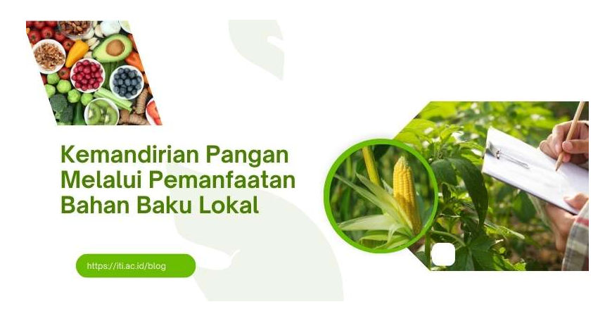 Meningkatkan Ketahanan Nasional Melalui Produksi Lokal & Kemandirian Pangan
