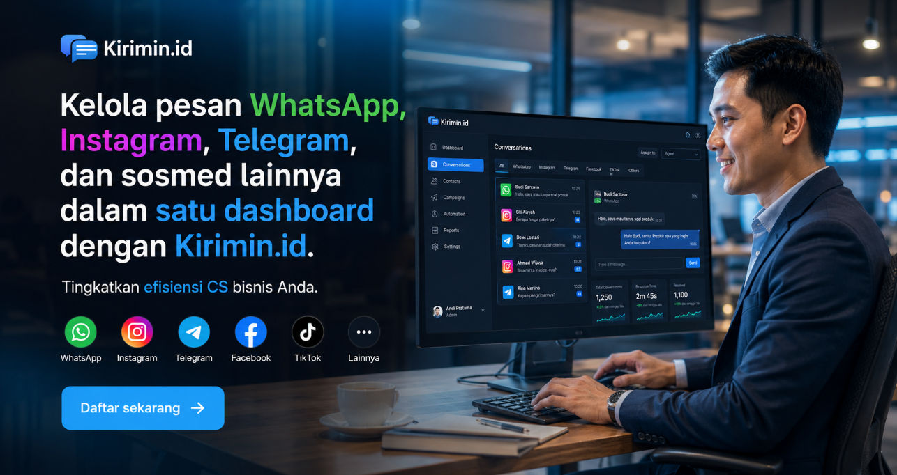 Tingkatkan Efisiensi Tim & Skalakan Bisnis Anda dengan Kirimin.id: Platform Omnichannel #1 di Indonesia