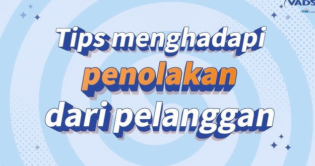 Cara Menghadapi Penolakan dari Calon Pelanggan dengan Elegan