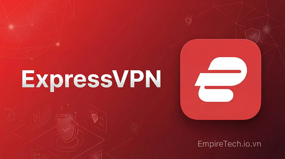 Express VPN - Tài khoản tạo sẵn - hình ảnh sản phẩm tại EmpireX