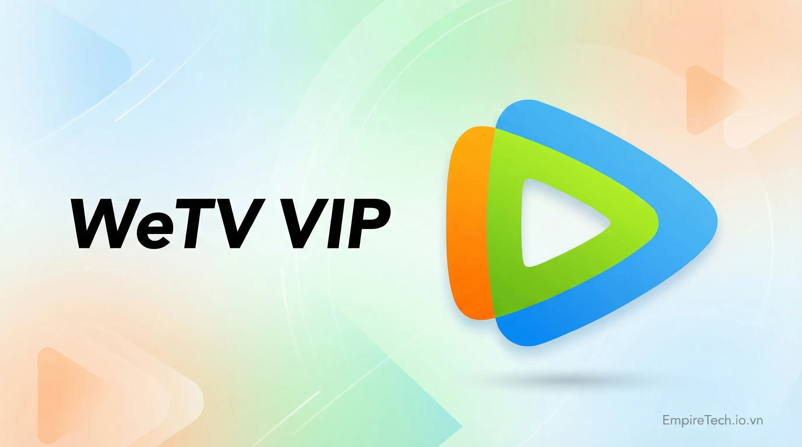 Wetv Vip - Nâng cấp chính chủ