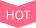 HOT
