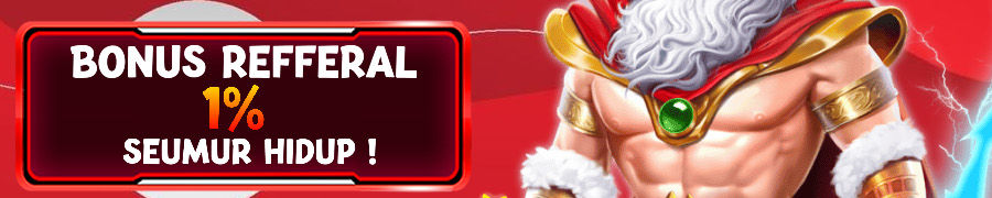 BONUS REFERRAL 1% SEUMUR HIDUP