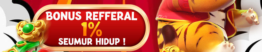 BONUS REFERRAL 1% SEUMUR HIDUP