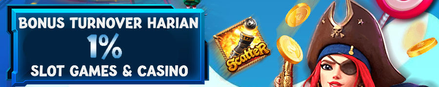 BONUS HARIAN TURNOVER & ROLLINGAN 1%