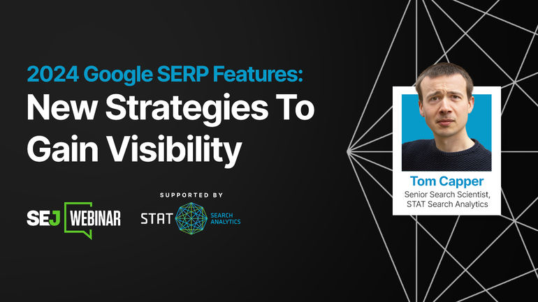 Cracking the Code of SERP Features: Latest Findings & Tactics to Elevate Visibility in 2024