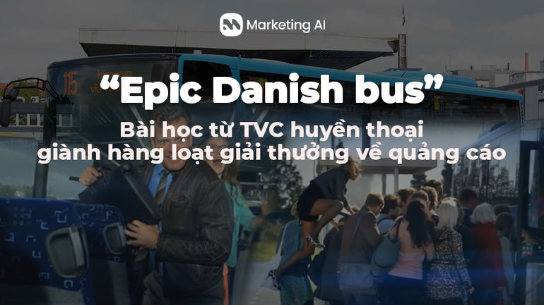 Chiếc xe buýt Đan Mạch huyền thoại - Một bài học về quảng cáo đầy táo bạo và đầy cảm hứng