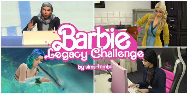 The Ultimate Guide to Dominating The Sims 4 Barbie Legacy Challenge