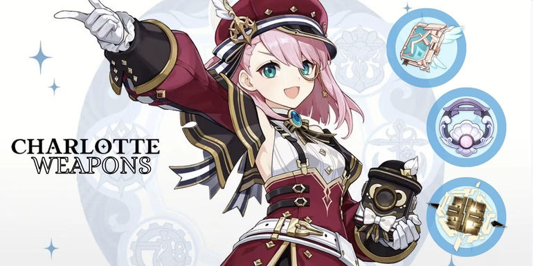 Optimal Weapon Choices for Charlotte in Genshin Impact