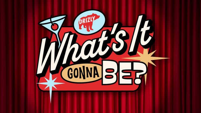What's Your Pick? Drizly's Game Show Campaign and Gift Registry