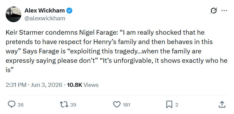 Alex Wickham: Keir Starmer condemns Nigel Farage…