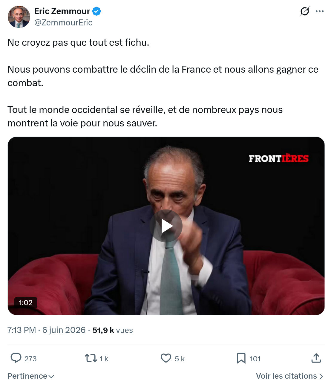 Eric Zemmour: Ne croyez pas que tout est fichu…