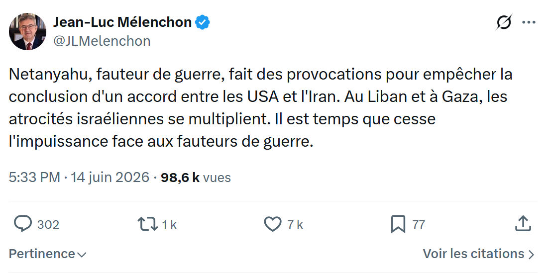 Jean-Luc Mélenchon: Netanyahu, fauteur de guerre…