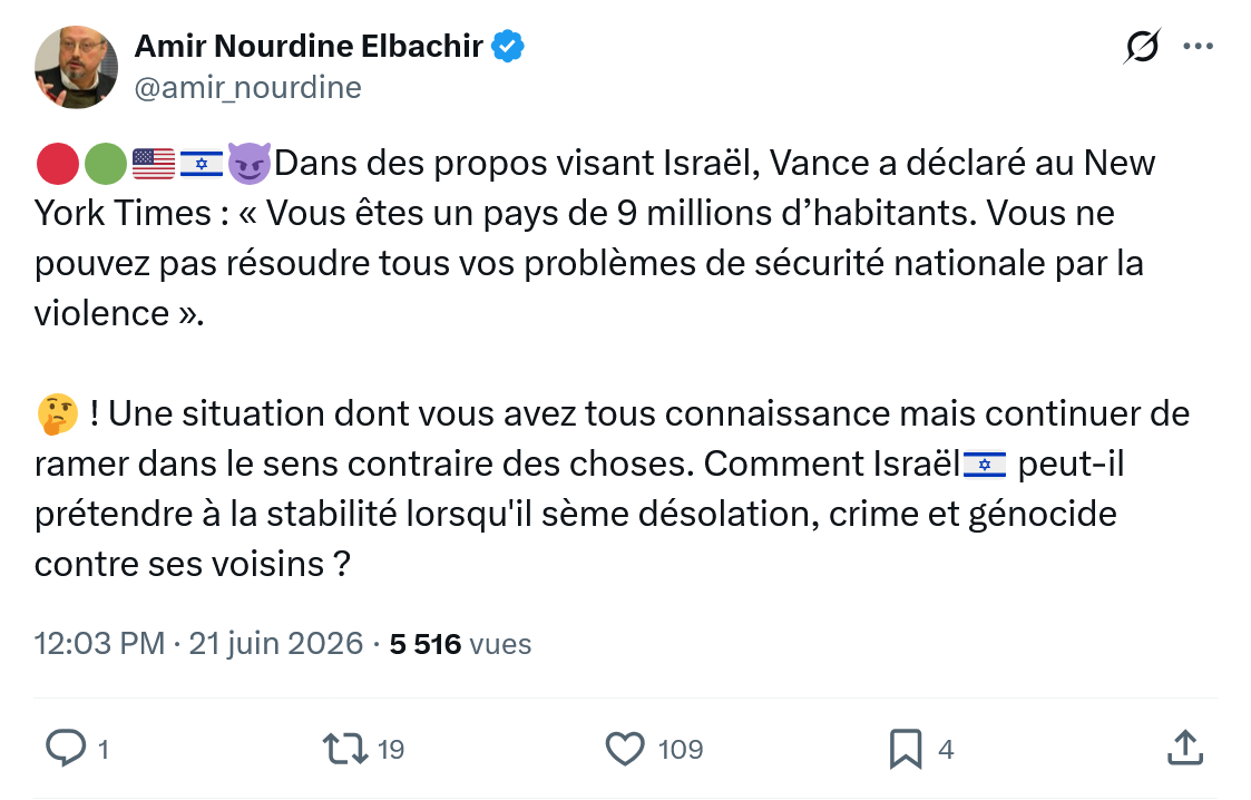 Amir Nourdine Elbachir: Dans des propos visant Israël...