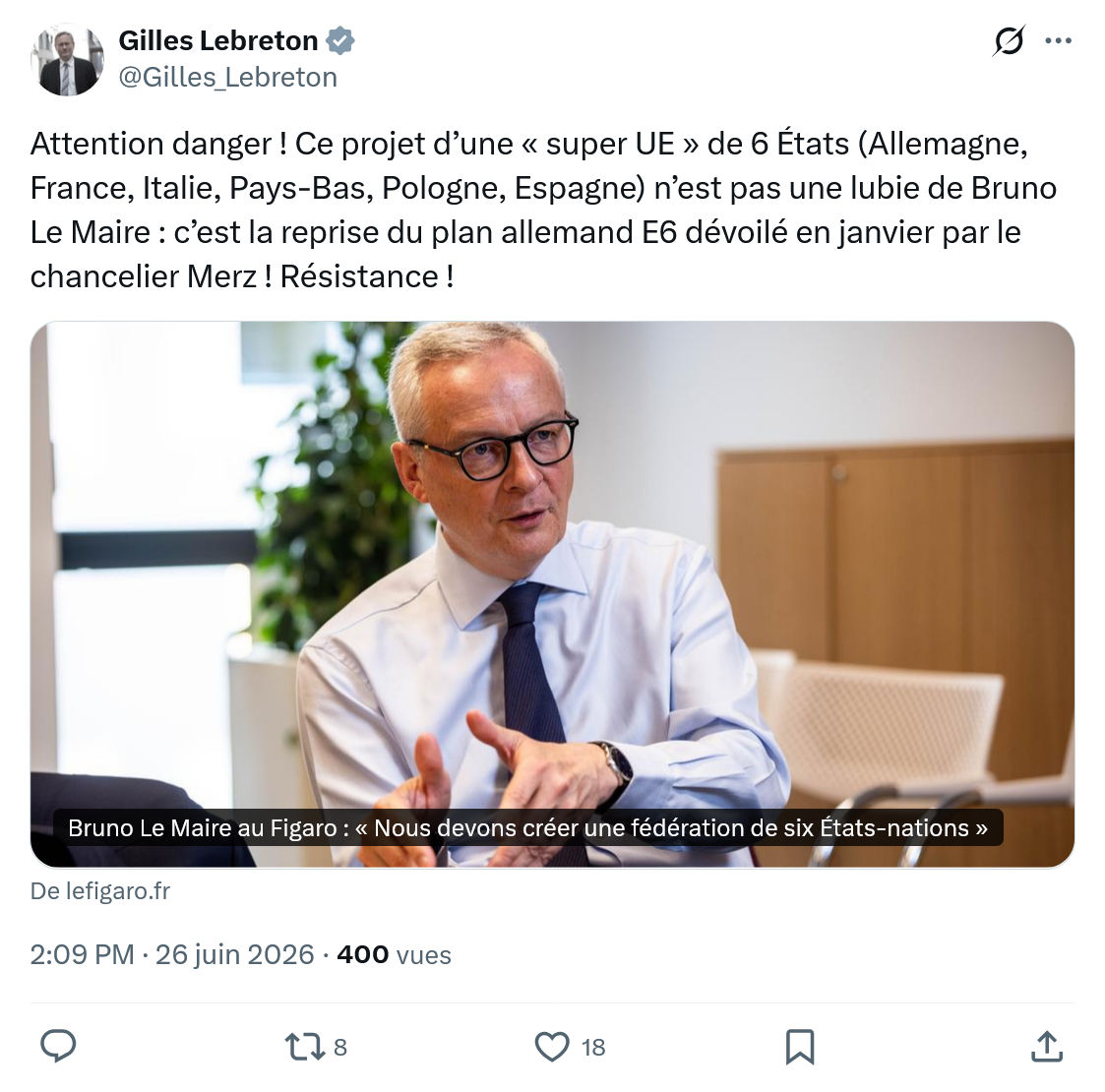 Gilles Lebreton: Attention danger ! Ce projet d’une « super UE »...