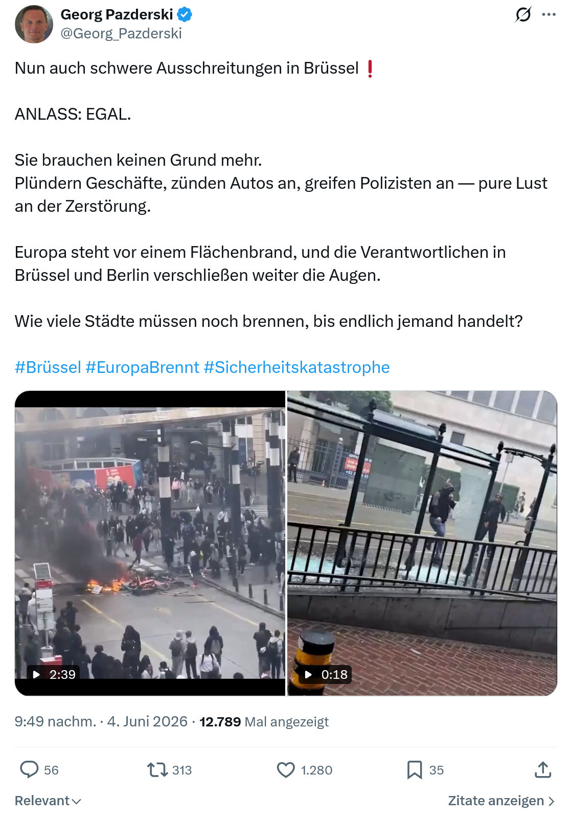Georg Pazderski: Nun auch schwere Ausschreitungen in Brüssel…