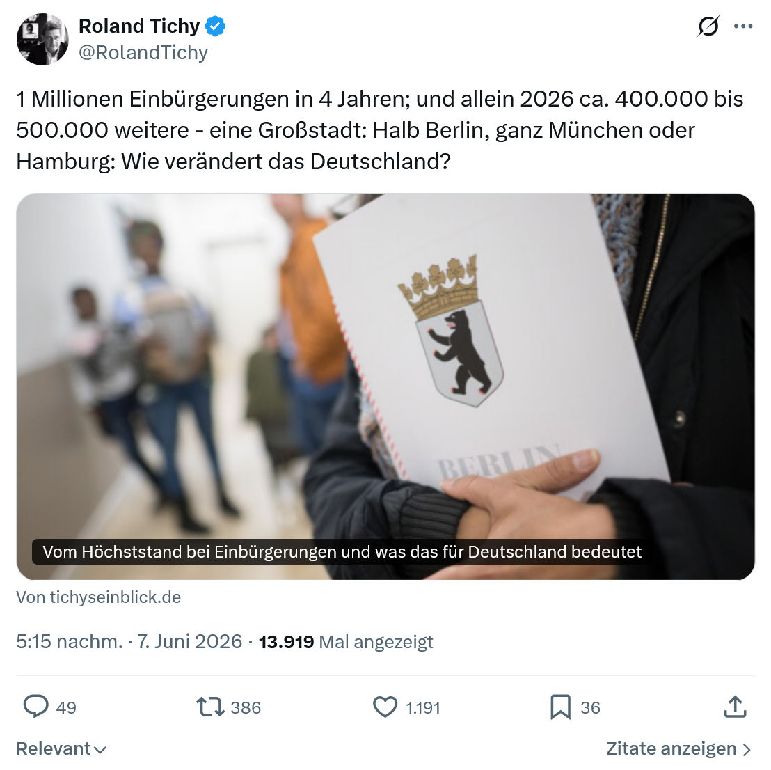 Roland Tichy: 1 Millionen Einbürgerungen in 4 Jahren…