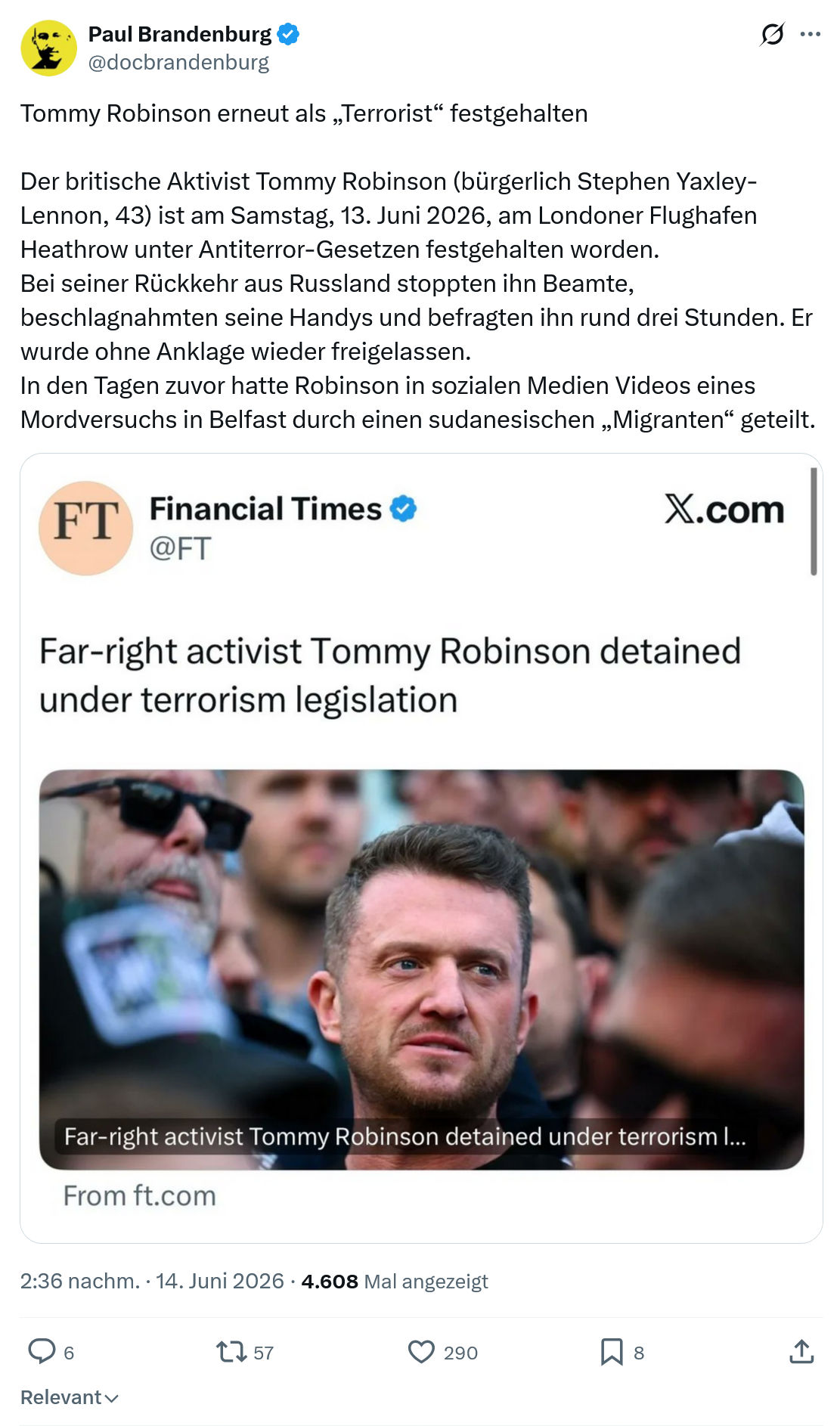 Paul Brandenburg: Tommy Robinson erneut als „Terrorist“ festgehalten…