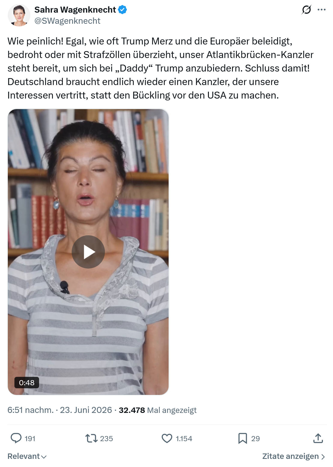 Sahra Wagenknecht: Wie peinlich! Egal, wie oft Trump Merz...