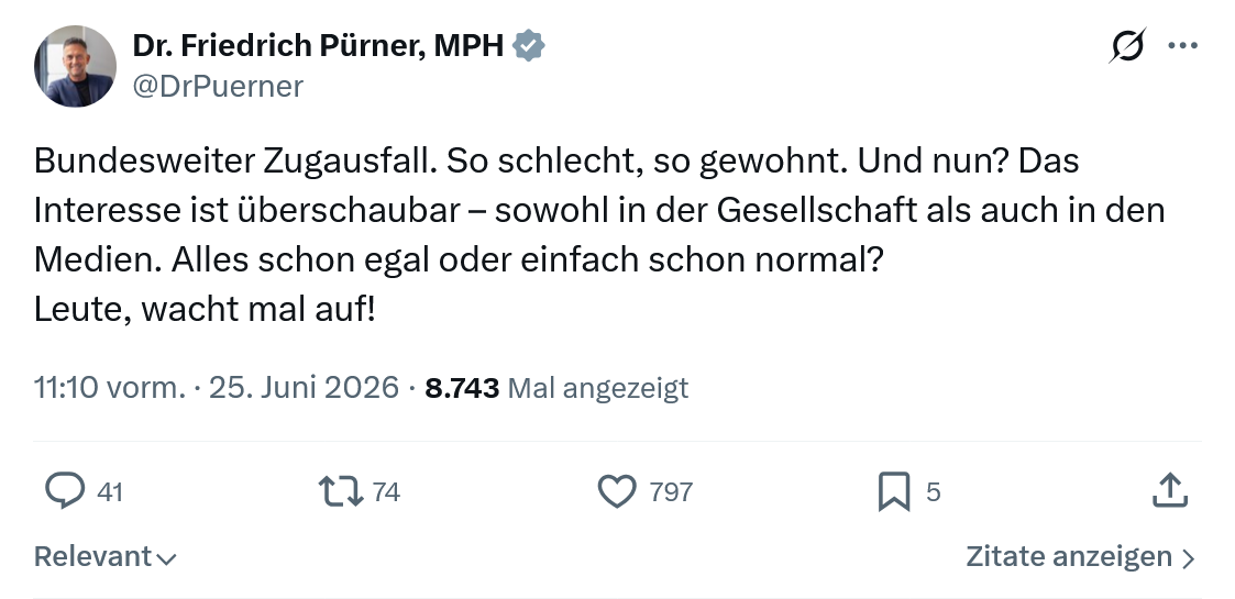 Friedrich Pürner: Bundesweiter Zugausfall. So schlecht, so...