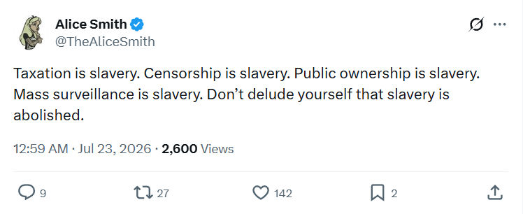 Alice Smith: Taxation is slavery...