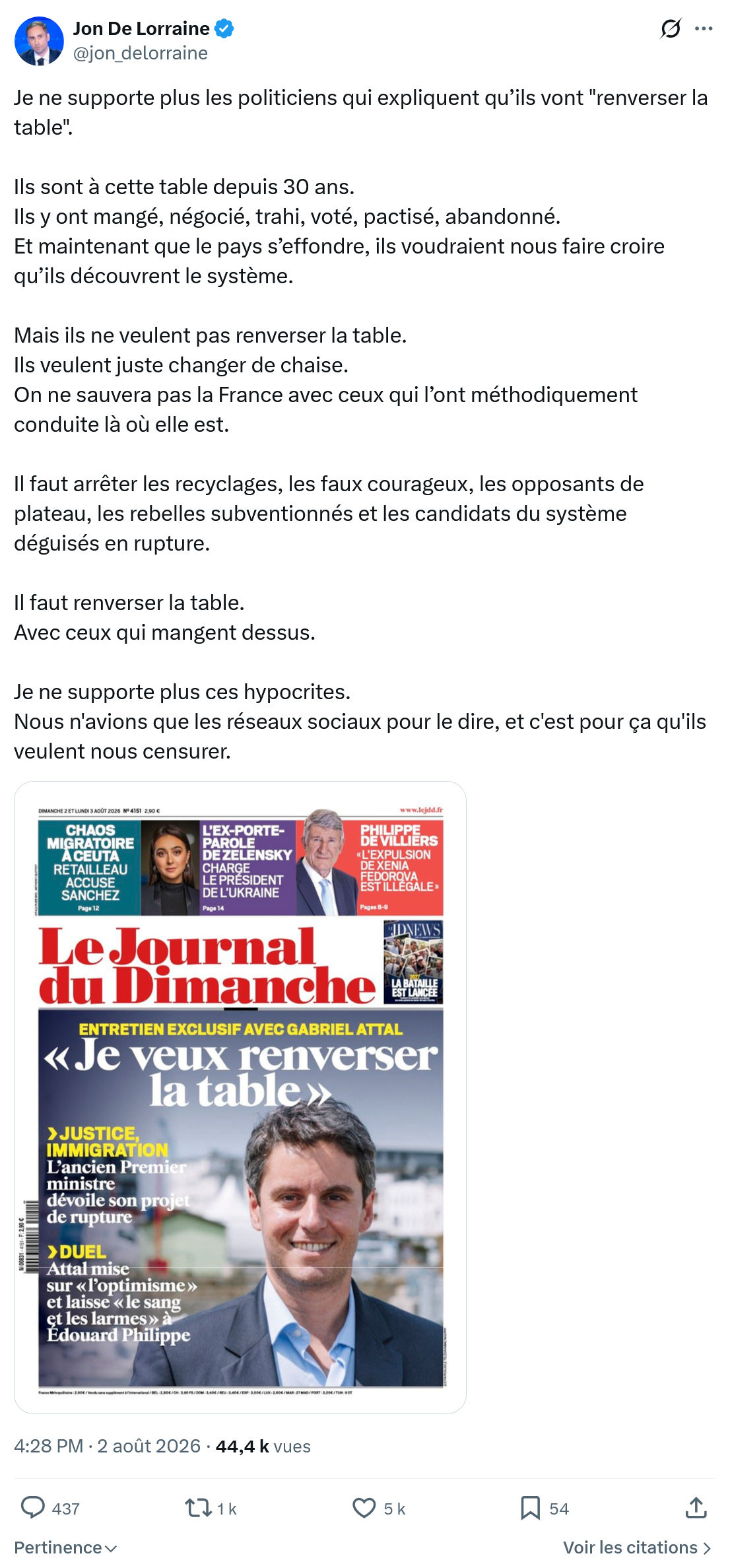 Jon De Lorraine: Je ne supporte plus les politiciens...