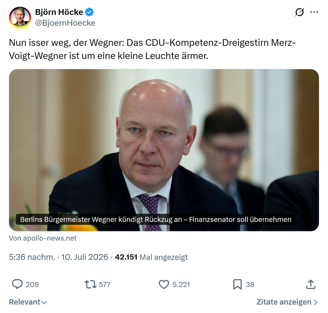 Björn Höcke: Nun isser weg, der Wegner...