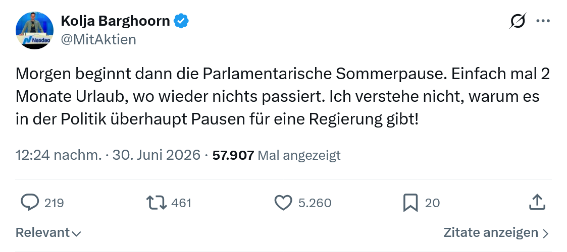 Kolja Barghoorn: Morgen beginnt dann die Parlamentarische Sommerpause..