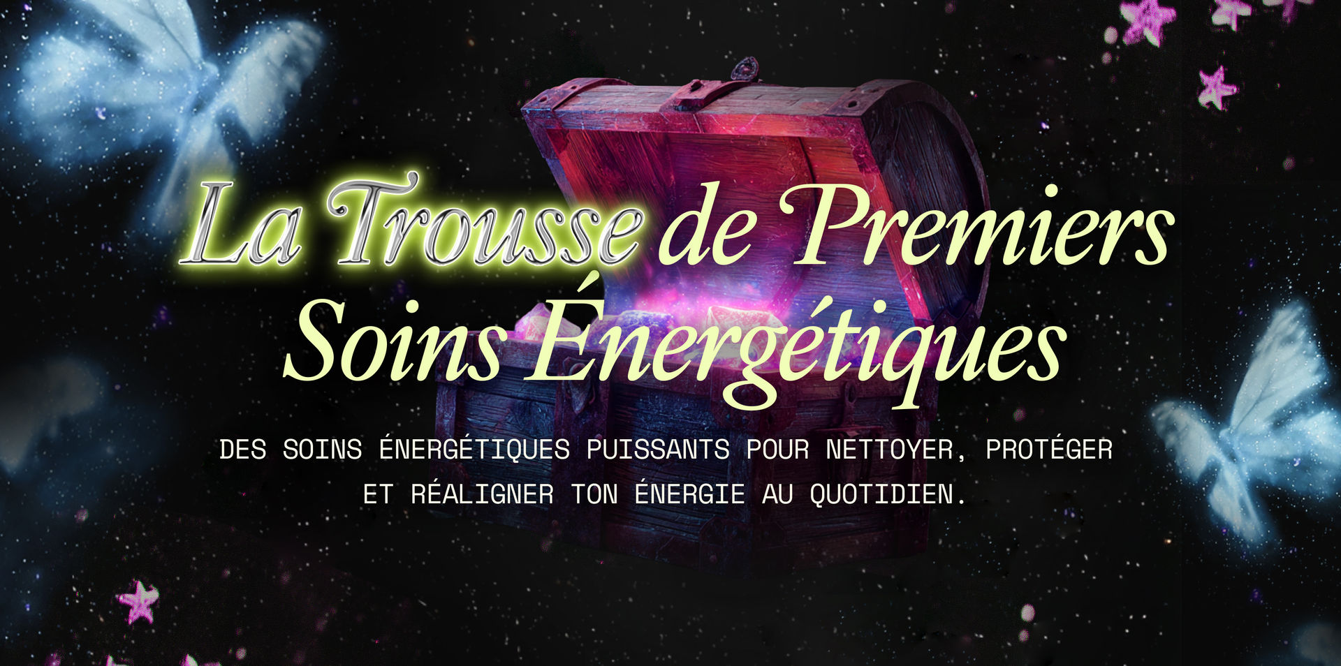 La trousse de premiers soins énergétiques